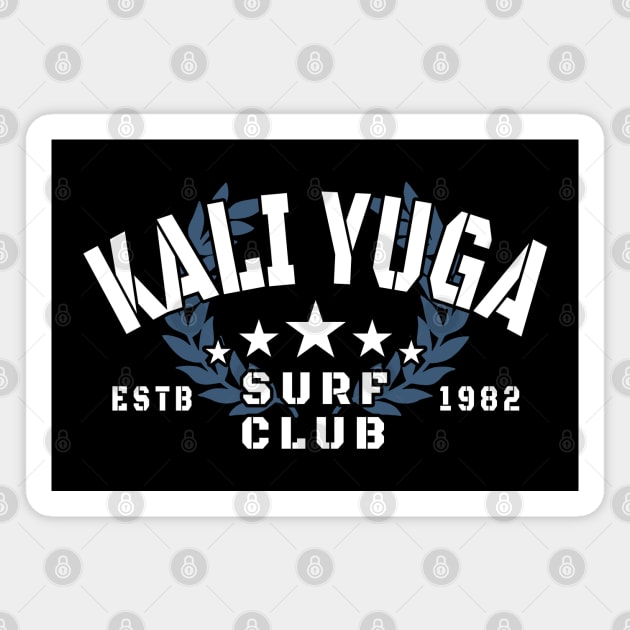 Kali Yuga Surf Club Magnet by Tshirt Samurai